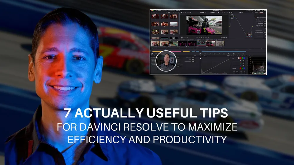 7 DaVinci Resolve Tips to Elevate Fast-Paced Editing Workflows